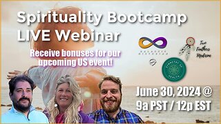 Sign-up for our FREE live Spirituality Boot Camp Webinar! Event starts at 9am PST/12pm EST/5pm GMT