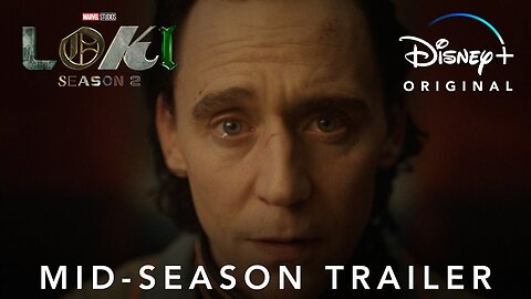 Marvel Studios’ Loki Season 2 - Mid-Season Trailer