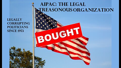 AIPAC: Zionism The True Societal Cancer in America