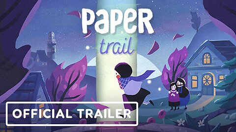 Paper Trail - Official Nintendo Switch Announcement Trailer