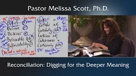 Reconciliation: Digging for the Deeper Meaning-Footnote to Dimensions of the Cross #11