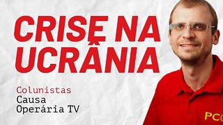 Crise na Ucrânia - Colunistas da COTV | Henrique Áreas