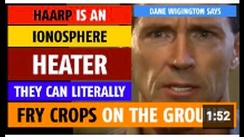 HAARP is an ionosphere heater; they can literally fry crops on the ground, says Dane Wigington