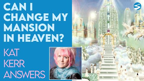 Kat Kerr: Can You Change Your Mansion In Heaven? | Dec 8 2021