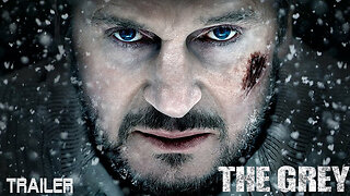 THE GREY - OFFICIAL TRAILER - 2011