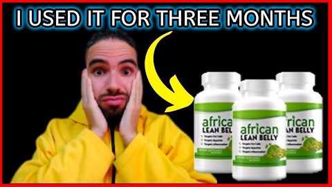 African Lean Belly - African Lean Belly Reviews - My Experience with African Lean Belly!!