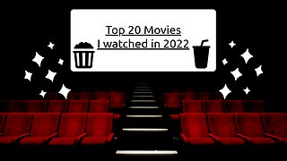 Top 20 Movies I watched in 2022 & a bonus at the end