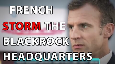 Paris Workers Storm BlackRock Headquarters: Fighting Back Against Corporate Control