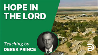 Hope in the Lord 17/5 - A Word from the Word - Derek Prince