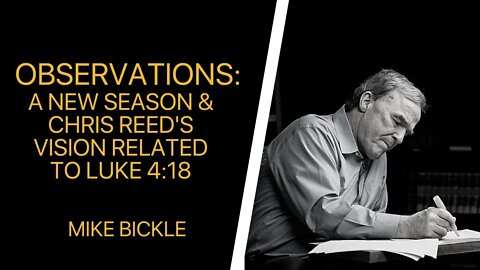 Observations: A New Season & Chris Reed's Vision Related to Luke 4:18