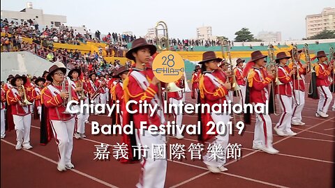 Chiayi City International Band Festival 2019 嘉義市國際管樂節 2019 Taiwan