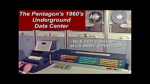 Computer History RCA 3301, Spectra, PENTAGON 1960's-early '70's Underground Data Center IBM STRATCOM