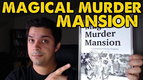 Magical Murder Mansion: OSR Fun House Adventure Review