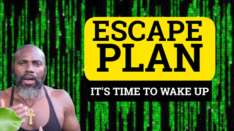 Escape Plan It's Time To Wake Up