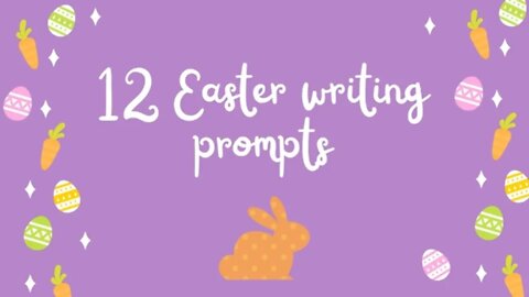 12 Easter Writing Prompts & Ideas 🐰
