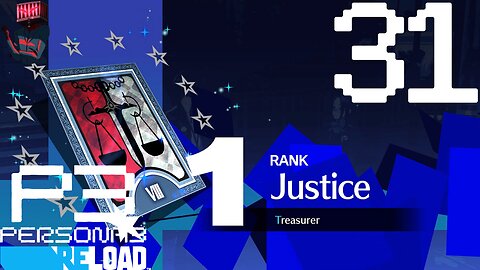 Persona 3 Reload Walkthrough P31 Meeting The Justice Arcana