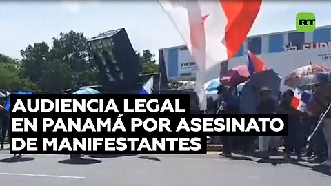 Jornada legal en Panamá por asesinato de manifestantes