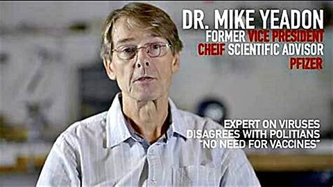 Plandemia Warning - Dr Michael Yeadon - Ex-Directivo de la Farmacéutica Pfizer