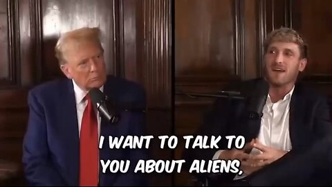 President Trump to Logan Paul on Alien