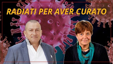 RICCARDO SZUMSKI, SILVANA DEMARI: "RADIATI DALL'ORDINE DEI MEDICI PER AVER CURATO"