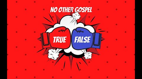 03/01/21 | True Vs False (Galatians 1:1-10)