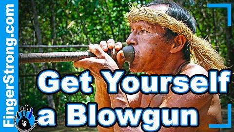 Get yourself a Blowgun!