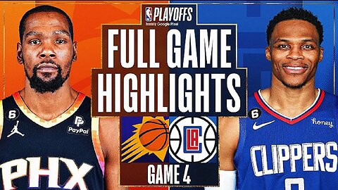 Phoenix Suns vs. Los Angeles Clippers Full Game Highlights | Apr 22 | 2022-2023 NBA Playoffs