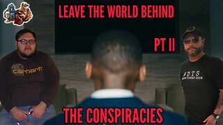 Leave The World Behind The Conspiracy Theories DRUNK Turkey Show #leavetheworldbehind