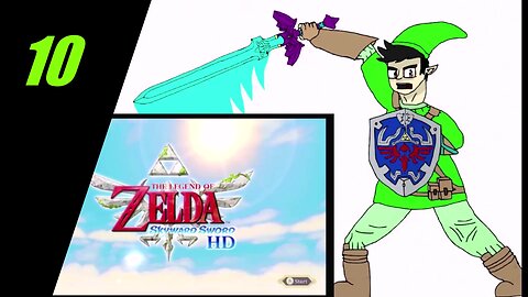 GET OVER HERE! I The Legend of Zelda Skyward Sword Part 10