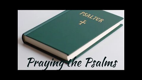 The Psalter (LXX) Part 1