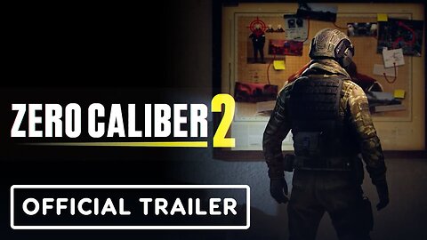 Zero Caliber 2 - Official Trailer | Upload VR Showcase Winter 2023