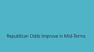 Republican Odds Improve in Mid-Terms
