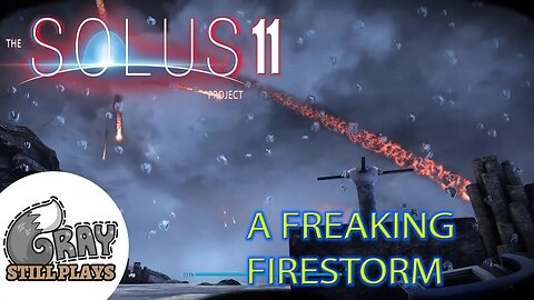 The Solus Project | Trying to Locate the Four Tower Keys in a Firestorm | Part 11 | Let's Play