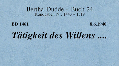 BD 1461 - TÄTIGKEIT DES WILLENS ....