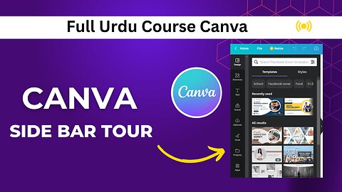 Canva Editor Side Panel Explained | Canva Editor Side Panel Kya Hai | Free Canva Course in Urdu