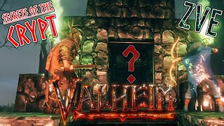 Valheim EP 8 - Secrets of the Crypt