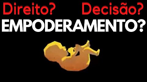 EMPODERAMENTO E ABORTO