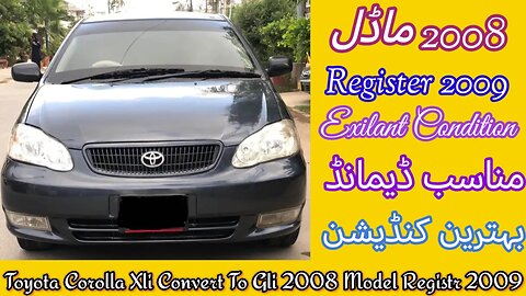 Toyota Corolla Xli Convert To Gli 2008 Model Register 2009 Used Car For Sale | Details,Price