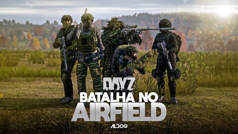 Batalha no Airfield | DayZ