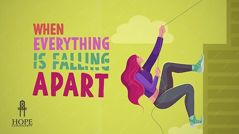 When Everything is Falling Apart | Moment of Hope | Pastor Brian Lother