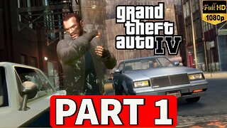 GTA 4 Gameplay Walkthrough Part 1 [PC] - No Commentary