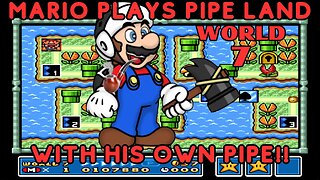 Mario Plays Pipe World 7 Teaser - With His Pipe!