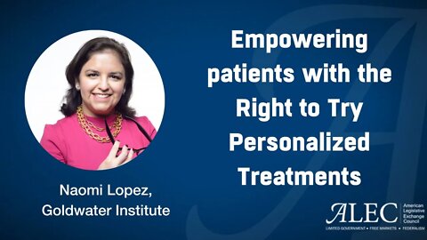 Empowering Patients with the Right to Try Personalized Treatments