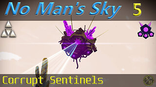 NMS Survival S2 – EP5 Corrupt Sentinels