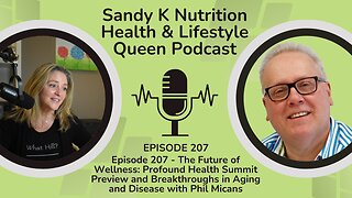 Episode 207 - Future of Wellness: Profound Health Summit Preview & Breakthroughs in Aging & Disease