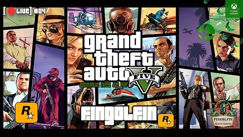 [🔴LIVE] XCloud: Grand Theft Auto V #04