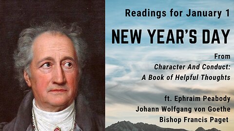 New Year's Day: Day 1 reading from "Character And Conduct" - January 1