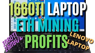 What does a Laptop's 1660ti make mining Ethereum?