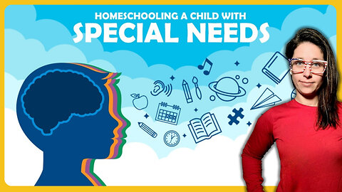 Homeschooling is for EVERYONE including children who qualify for SPECIAL EDUCATION