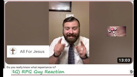 (CRG) RPG Guy Reaction Video To / Do you really know what repentance is?